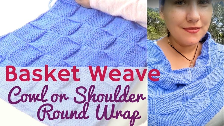 Basket Weave Cowl or  Shoulder Shrug