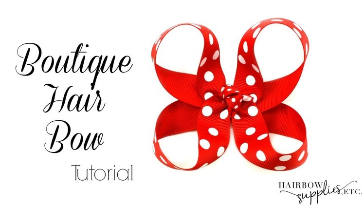 Boutique Hair Bow Tutorial - 3 inch Basic Bow - Hairbow Supplies, Etc.