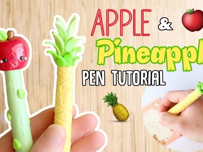 Cute Apple and Pineapple Pen│Polymer Clay Tutorial