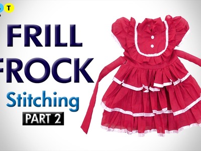 Frill Frock- Stitching (Part 2 of 2)