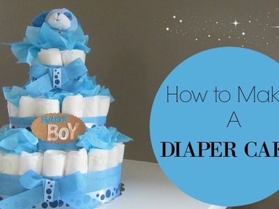 How to make a Diaper Cake