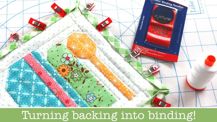 How to use Backing Fabric as your Binding on Quilts - Farm Girl Vintage Potholders