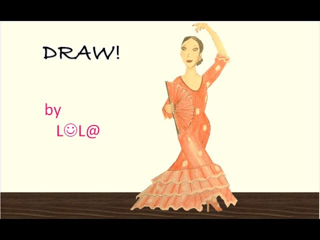{Tuto #10} How to Draw a Flamenco Dancer