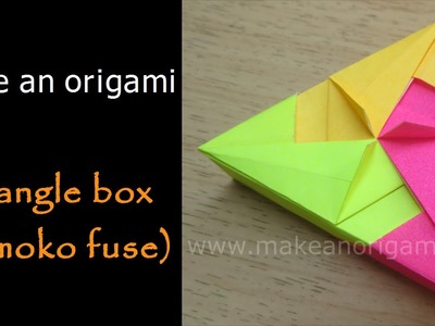 Make An Origami Triangle Box (Lid #3) (Tomoko Fuse)