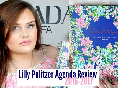 New Lilly Pulitzer Agenda Review 2016-2017 ☼