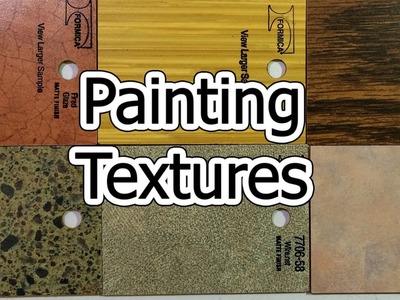 Painting Textures - Wood, Granite, Marble, Crackle