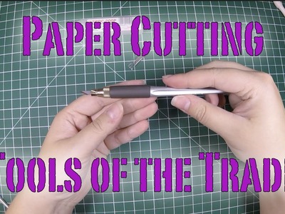 Paper Cutting Tools I Use