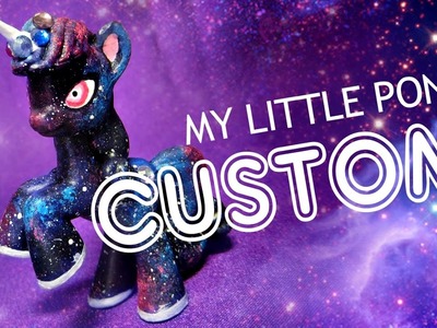 Custom My Little Pony MLP Galaxy Repaint