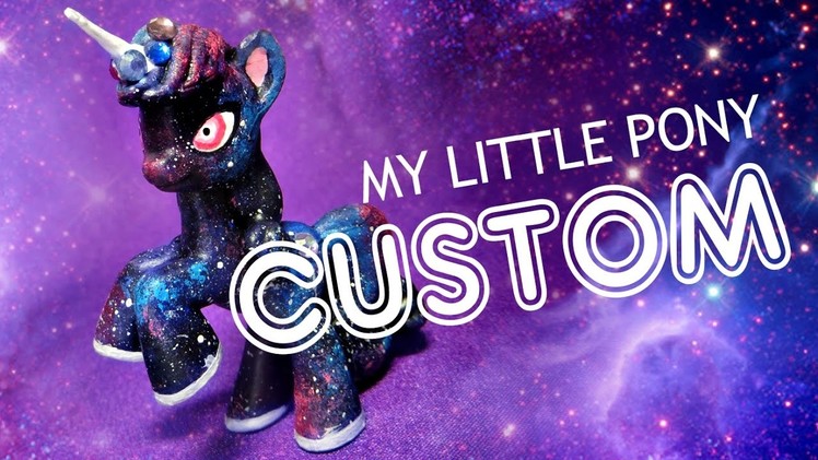 Custom My Little Pony MLP Galaxy Repaint