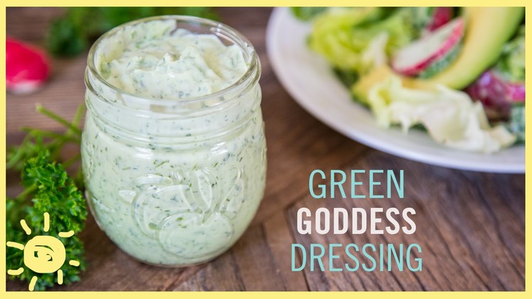 EAT | Green Goddess Dressing