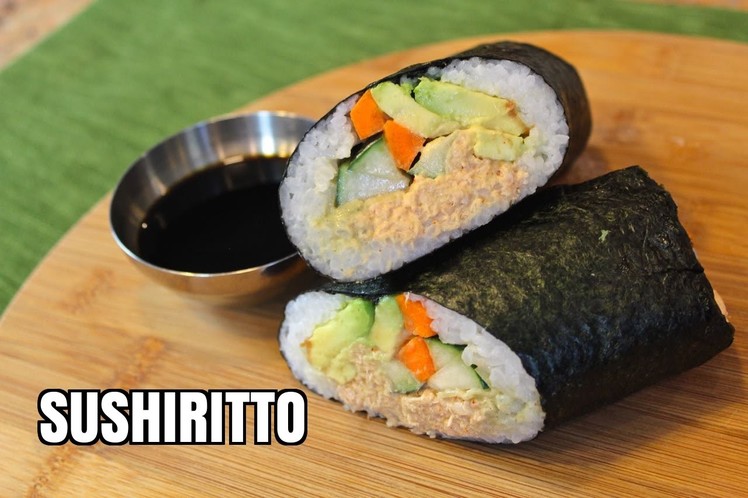 How To Make A Spicy Tuna Sushi Burrito (Sushiritto)