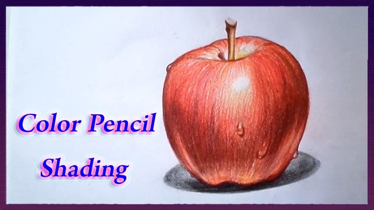 Realistic Color Pencil Drawing Tutorial of Apple