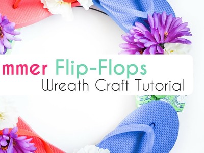Summer Flip-Flops Wreath Craft Tutorial
