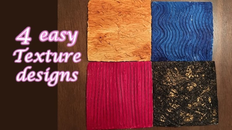 4 easy Texture designs & techniques tutorial -1 | Textures for beginners