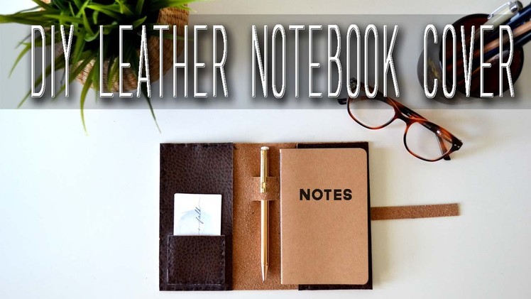 DIY Leather Notebook Cover