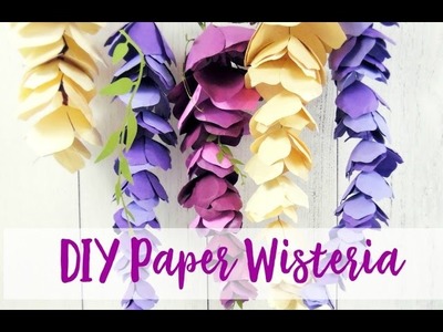 DIY Paper Wisteria