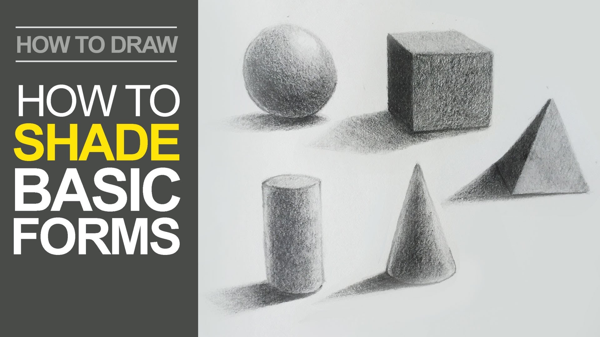 How to Shade Basic Forms Pencil Tutorial