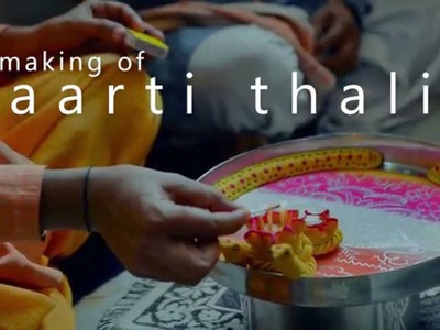 Making of Aarti Thali