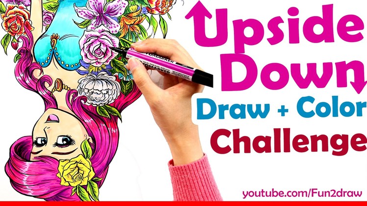 Art Challenge - Draw + Color UPSIDE DOWN - Art Channel Fun2draw