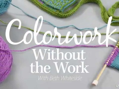 Colorwork Without the Work - an Annie's Video Class