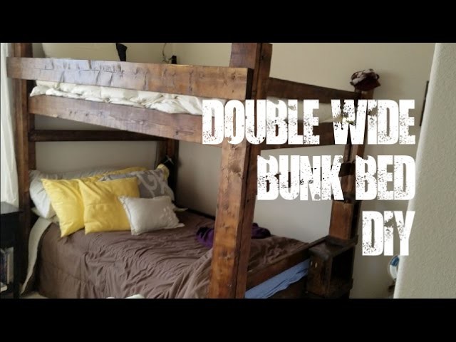 Double Wide Bunkbed build - DIY - full size top and bottom