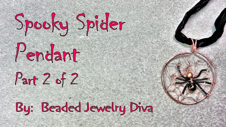 Halloween Jewelry Part 2   Spooky Spider Pendant