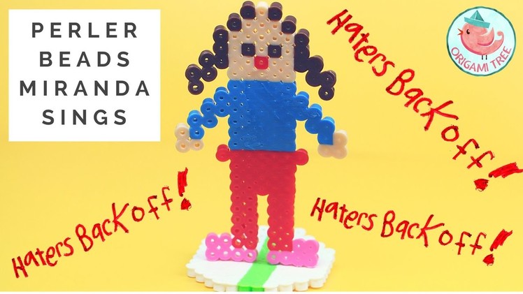 Haters Back Off Miranda Sings (Colleen Ballinger) Perler Beads Tutorial Craft - Netflix Inspired