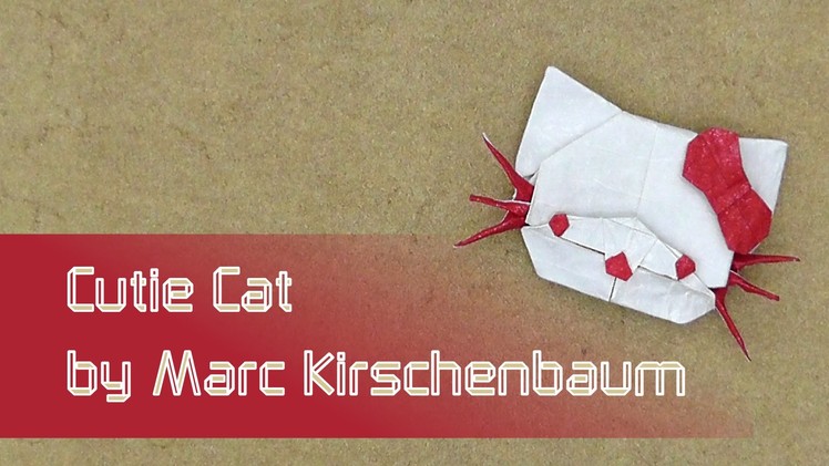Hello Kitty Origami Tutorial: "Cutie Cat" by Marc Kirschenbaum
