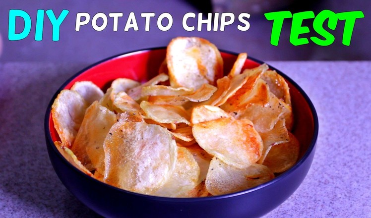 Homemade Potato Chips Test