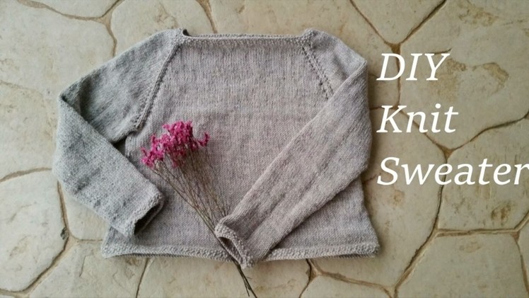 How to Knit a Sweater Part #1-2 (Raglan Style)