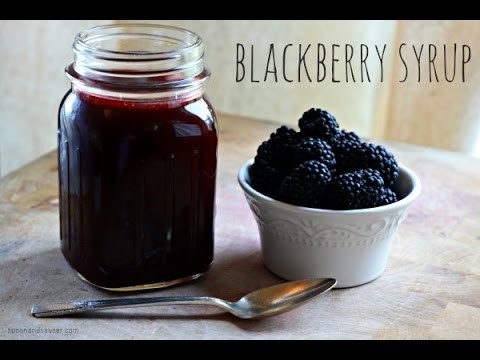 How To Make Blackberry Syrup | Spoon And Saucer