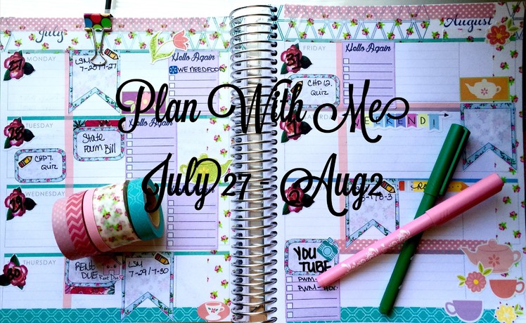 PLAN WITH ME | JULY 27 - AUG 2 |