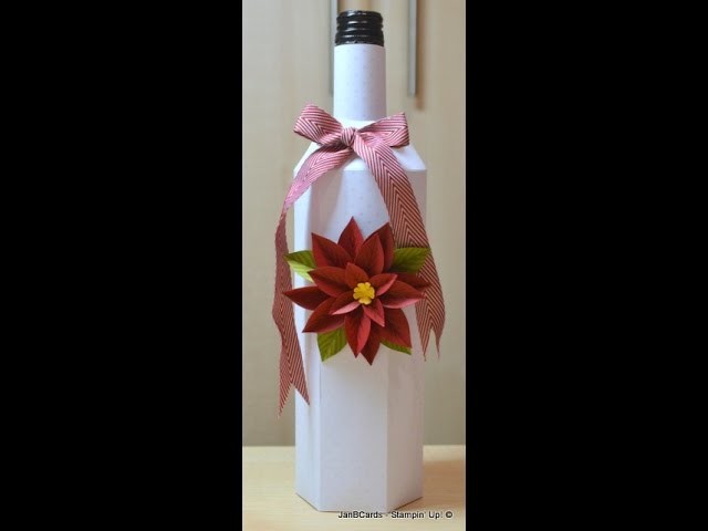 Poinsettia Wine Bottle Sleeve - JanB UK Stampin' Up! Demonstrator Independent