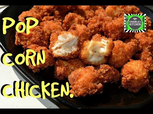 Popcorn Chicken | Crispy , Fast & easy recipe video by Chawla's Kitchen Epsd. #300