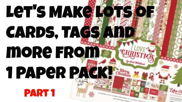 Cards, Tags and More from 1 Paper Pack Super Quick and Easy