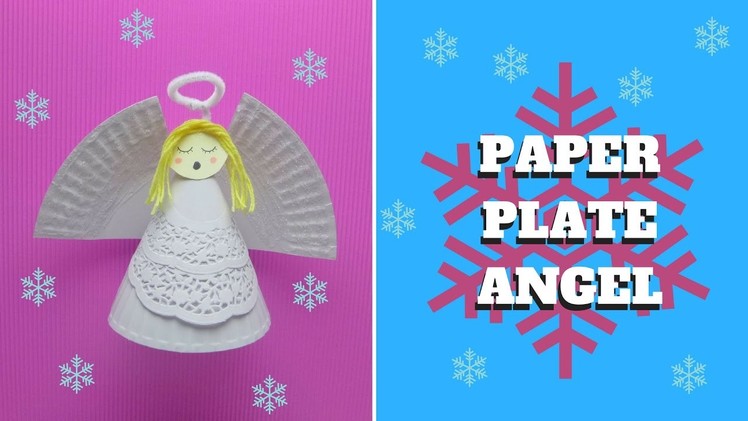Christmas Craft - Paper Plate Angel - Paper Plate Craft