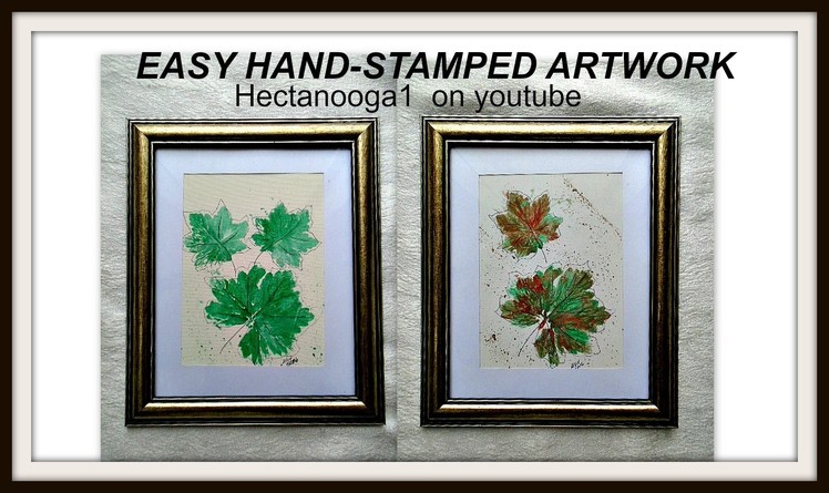 Easy Artwork: using leaves as stamps, no artistic abilities required,
