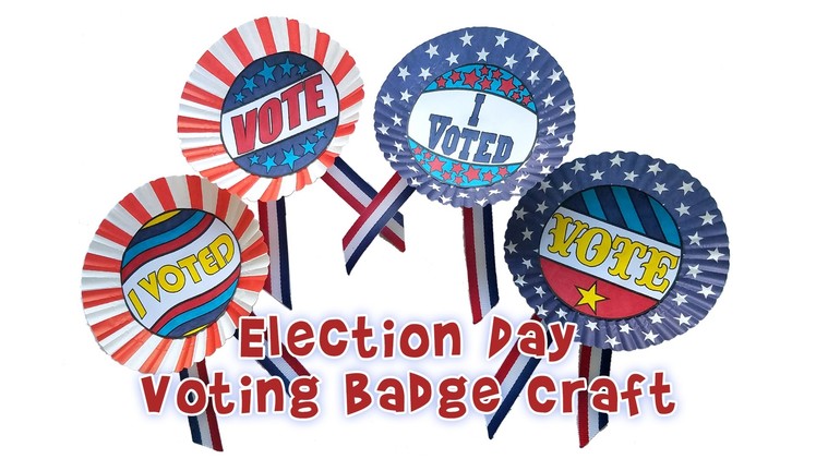 Election Day Craft for Kids: Make Voting Badges!