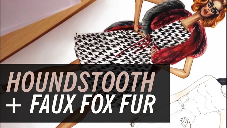 HOUNDSTOOTH & FAUX FOX FUR | Fashion Drawing