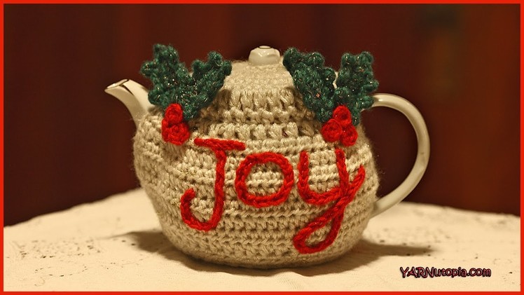 How to Crochet The Joyful Teapot Cozy
