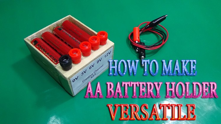 How to Make AA Battery Holder Versatile use 3v - 6v - 9v -12v simple at home