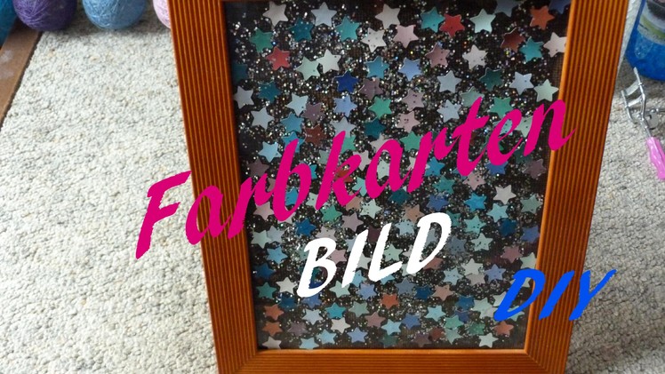 DIY- Bild mit Farbkarten  |  Do It Yourself