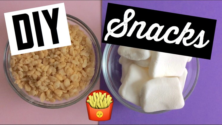 DIY Easy After School Snacks!!!