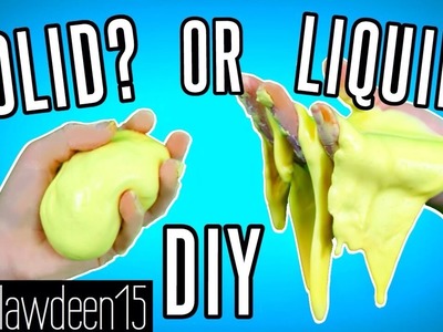 Solid or liquid? | DIY | OBLECK