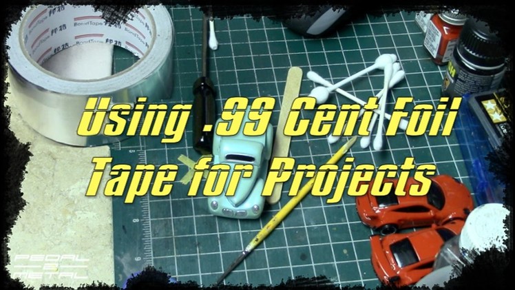 .99 Cent Foil Tape Bare Metal Uses for Small Model Projects | DIY Tips