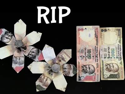 Craft ideas for your Black Money ( 1000 | 500 rupee notes) - Origami Flower Tutorial