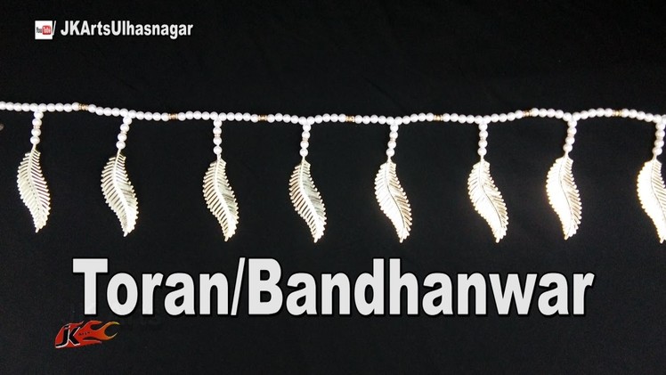DIY How to make Toran. Bandhanwar |  JK Arts 1114