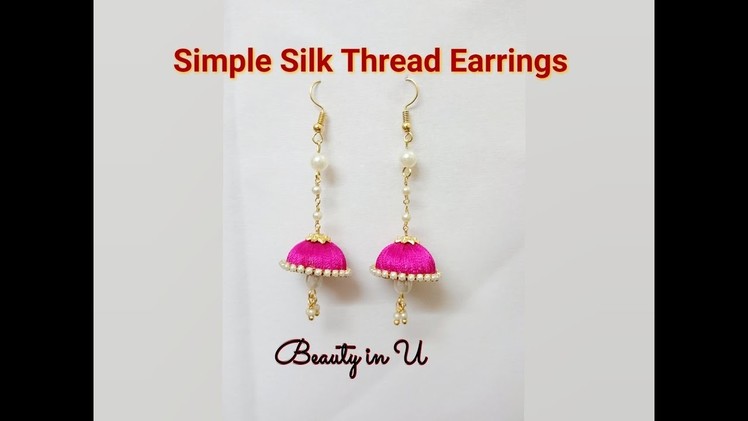 DIY Simple Silk Thread Earrings Tutorial