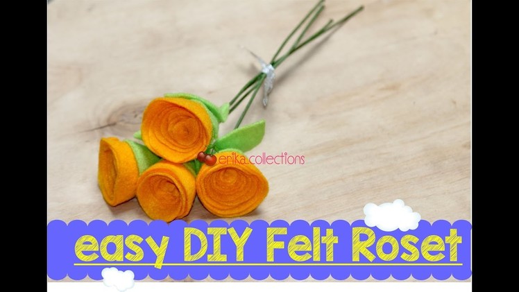 Easy DIY Felt Roset Flower tutorial