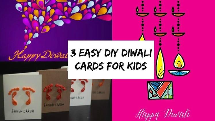 How to make 3 Easy Diy Diwali Card Ideas for Kids